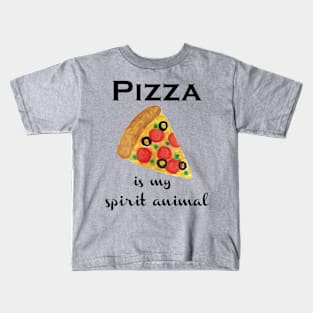 Pizza is my Spirit Animal Kids T-Shirt